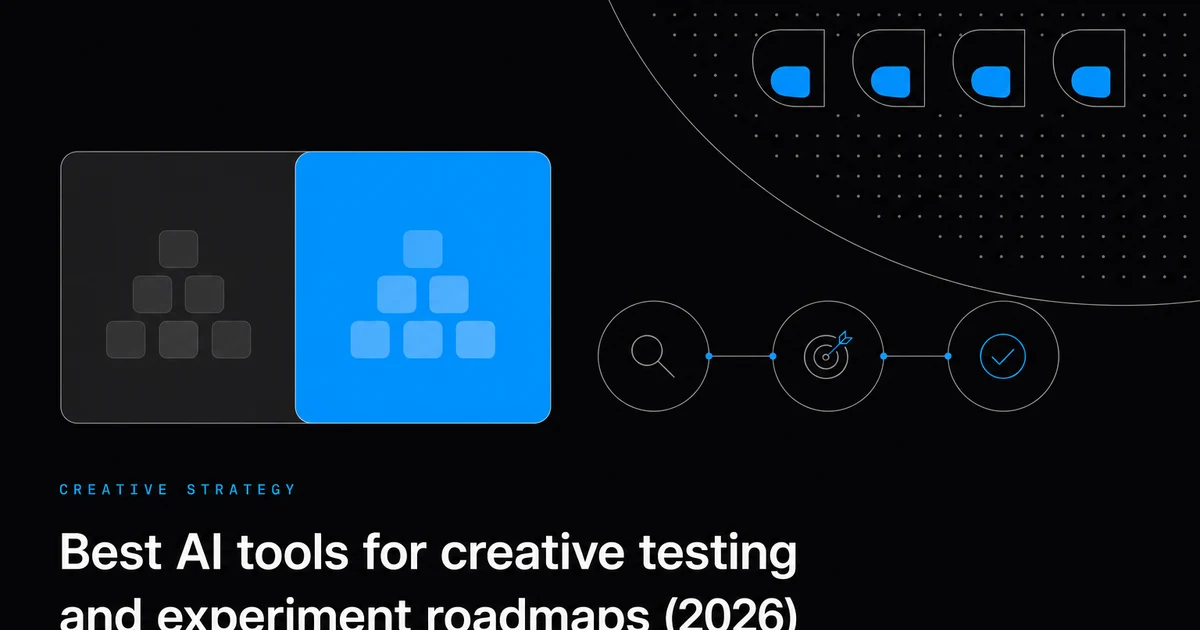 Best AI tools for creative testing and experiment roadmaps (2026)